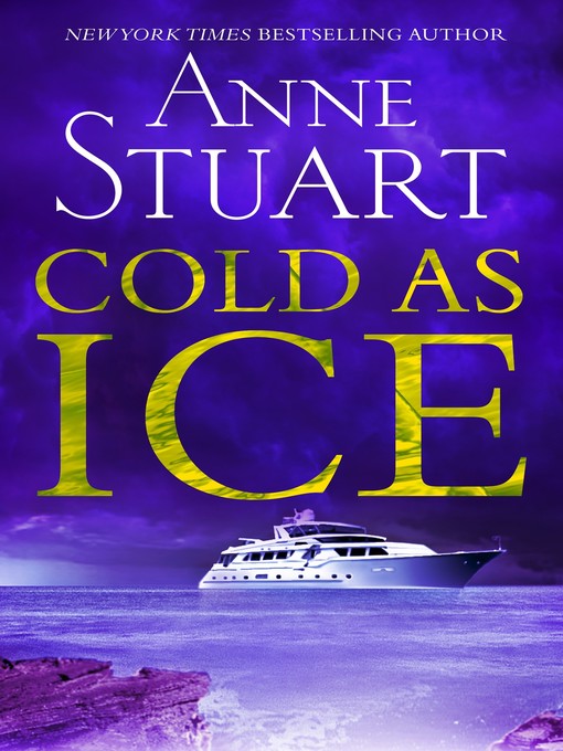 Title details for Cold as Ice by Anne Stuart - Available
